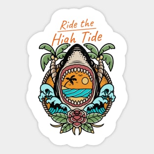 Ride The High Tide Sticker